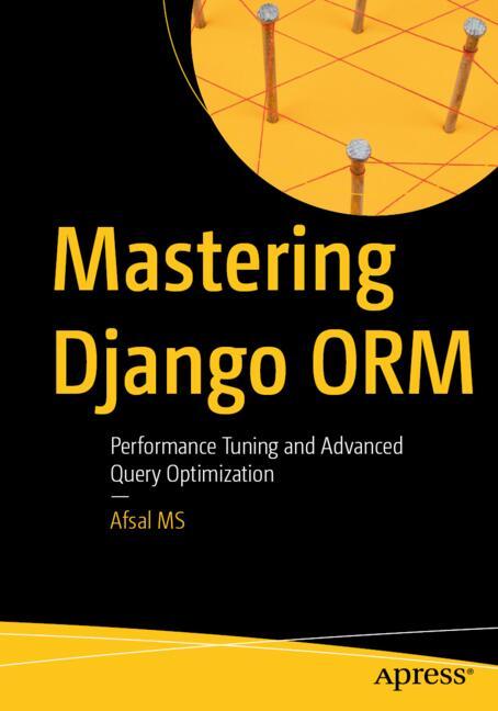 Mastering Django ORM