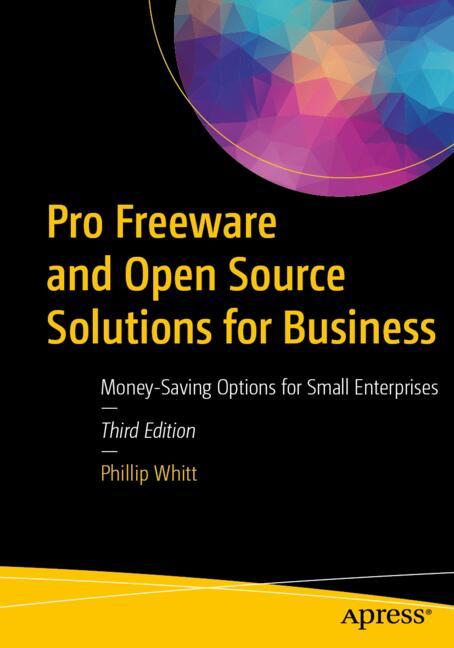 Pro Freeware and Open Source Solutions for Business