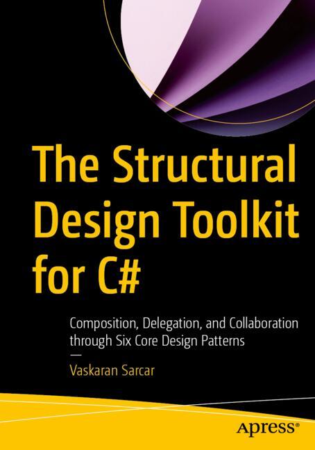 ISBN 9798868830280 product image for The Structural Design Toolkit for C# | upcitemdb.com