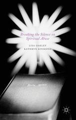 Front cover of Breaking the Silence on Spiritual Abuse