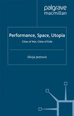 Front cover of Performance, Space, Utopia