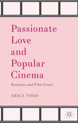 Front cover of Passionate Love and Popular Cinema