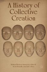 Front cover of A History of Collective Creation