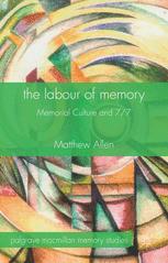 Front cover of The Labour of Memory