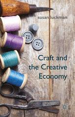 Front cover of Craft and the Creative Economy