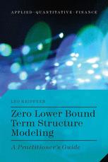 Front cover of Zero Lower Bound Term Structure Modeling