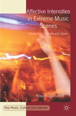 Front cover of Affective Intensities in Extreme Music Scenes