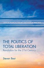 Front cover of The Politics of Total Liberation