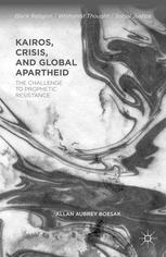 Front cover of Kairos, Crisis, and Global Apartheid