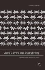 Front cover of Video Games and Storytelling