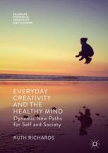 Front cover of Everyday Creativity and the Healthy Mind