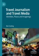 Front cover of Travel Journalism and Travel Media