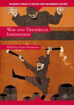 Front cover of War and Theatrical Innovation