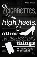 Front cover of Of Cigarettes, High Heels, and Other Interesting Things