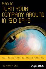 Front cover of Plan to Turn Your Company Around in 90 Days