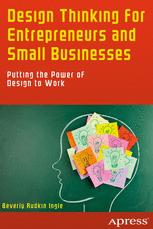 Front cover of Design Thinking for Entrepreneurs and Small Businesses