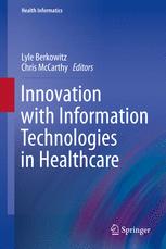 Front cover of Innovation with Information Technologies in Healthcare