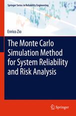 Front cover of The Monte Carlo Simulation Method for System Reliability and Risk Analysis