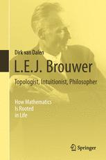 Front cover of L.E.J. Brouwer – Topologist, Intuitionist, Philosopher