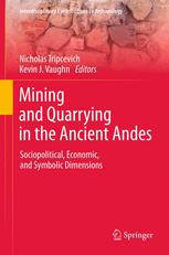 Front cover of Mining and Quarrying in the Ancient Andes