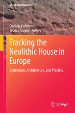 Front cover of Tracking the Neolithic House in Europe