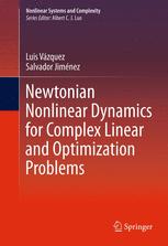 Front cover of Newtonian Nonlinear Dynamics for Complex Linear and Optimization Problems