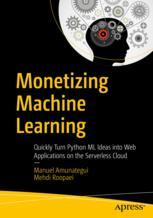 Front cover of Monetizing Machine Learning