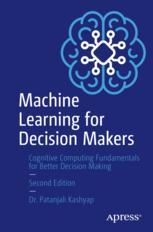 Front cover of Machine Learning for Decision Makers