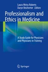 Front cover of Professionalism and Ethics in Medicine