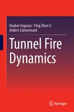 Front cover of Tunnel Fire Dynamics