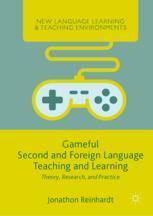 Front cover of Gameful Second and Foreign Language Teaching and Learning