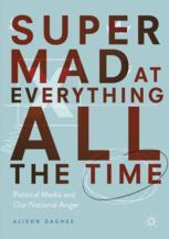 Front cover of Super Mad at Everything All the Time