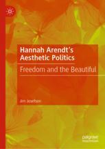 Front cover of Hannah Arendt’s Aesthetic Politics