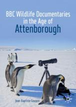 Front cover of BBC Wildlife Documentaries in the Age of Attenborough