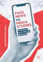 Front cover of Fake News vs Media Studies