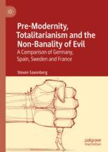 Front cover of Pre-Modernity, Totalitarianism and the Non-Banality of Evil