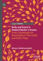 Front cover of Body and Event in Howard Barker's Drama