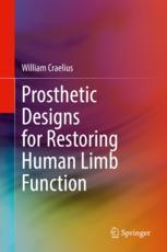 Front cover of Prosthetic Designs for Restoring Human Limb Function