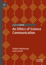 Front cover of An Ethics of Science Communication