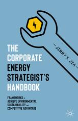 Front cover of The Corporate Energy Strategist’s Handbook