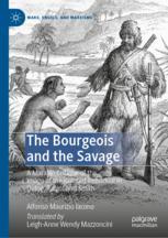 Front cover of The Bourgeois and the Savage