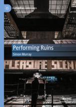 Front cover of Performing Ruins