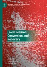 Front cover of Lived Religion, Conversion and Recovery