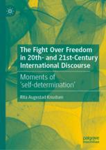 Front cover of The Fight Over Freedom in 20th- and 21st-Century International Discourse