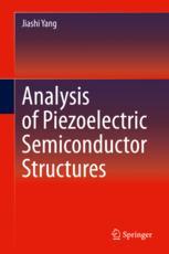 Front cover of Analysis of Piezoelectric Semiconductor Structures