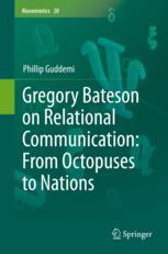 Front cover of Gregory Bateson on Relational Communication: From Octopuses to Nations