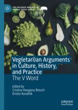 Front cover of Veg(etari)an Arguments in Culture, History, and Practice