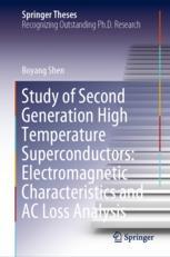 Front cover of Study of Second Generation High Temperature Superconductors: Electromagnetic Characteristics and AC Loss Analysis