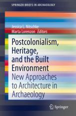 Front cover of Postcolonialism, Heritage, and the Built Environment