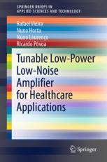 Front cover of Tunable Low-Power Low-Noise Amplifier for Healthcare Applications